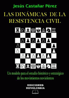  LAS DINÁMICAS DE LA RESISTENCIA CIVIL