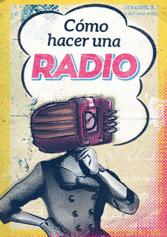 Imagen de cubierta: CÓMO HACER UNA RADIO