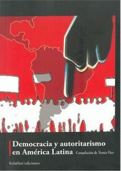 Imagen de cubierta: DEMOCRACIA Y AUTORITARISMO EN AMÉRICA LATINA