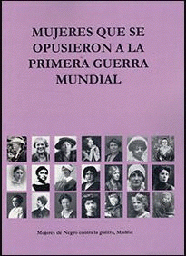  MUJERES QUE SE OPUSIERON A LA PRIMERA GUERRA MUNDIAL