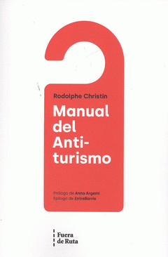  MANUAL DEL ANTI-TURISMO