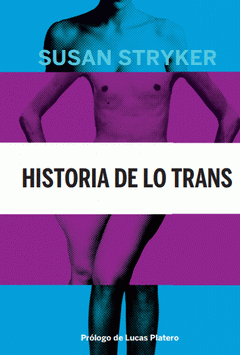 Imagen de cubierta: HISTORIA DE LO TRANS