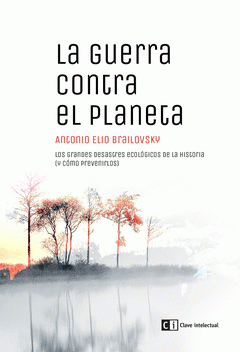  LA GUERRA CONTRA EL PLANETA