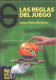  LAS REGLAS DEL JUEGO