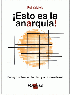  ¡ESTO ES LA ANARQUÍA!