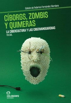 Imagen de cubierta: CÍBORGS, ZOMBIS Y QUIMERAS