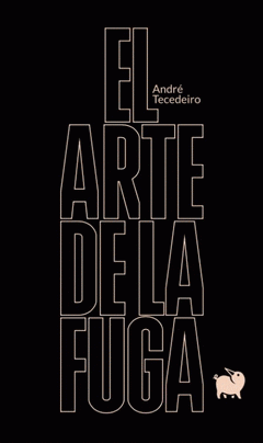 Cover Image: ARTE DE LA FUGA, EL (BILINGÜE CASTELLANO;PORTUGÉS)
