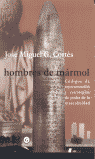  HOMBRES DE MÁRMOL