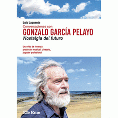 Imagen de cubierta: CONVERSACIONES CON GONZALO GARCÍA PELAYO. NOSTALGIA DEL FUTURO