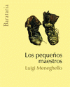Imagen de cubierta: LOS PEQUEÑOS MAESTROS