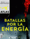  ATLAS. BATALLAS POR LA ENERGIA