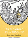 Imagen de cubierta: EN EL CALDERO DE LO NEGATIVO