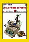 Imagen de cubierta: LOS JARDINES CIFRADOS