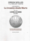 Imagen de cubierta: EL GUIÓN RADIOFÓNICO DE LA INVASIÓN DESDE MARTE SOBRE LA NOVELA LA GUERRA DE LOS