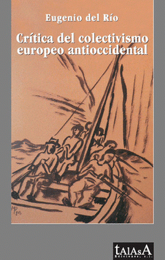 Imagen de cubierta: CRÍTICA DEL COLECTIVISMO EUROPEO ANTIOCCIDENTAL