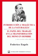 Imagen de cubierta: INTRODUCCIÓN A "DIALÉCTICA DE LA NATURALEZA" / EL PAPEL DEL TRABAJO EN LA TRANSFORMACIÓN DEL MONO EN HOMBRE