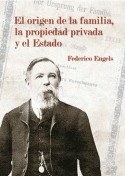  EL ORIGEN DE LA FAMILIA, LA PROPIEDAD PRIVADA Y EL ESTADO