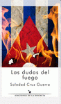 Imagen de cubierta: LAS DUDAS DEL FUEGO