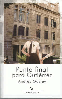Imagen de cubierta: PUNTO FINAL PARA GUTIÉRREZ