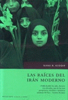 Imagen de cubierta: LAS RAÍCES DEL IRÁN MODERNO