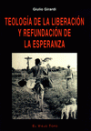 Imagen de cubierta: TEOLOGÍA DE LA LIBERACIÓN Y REFUNDACIÓN DE LA ESPERANZA