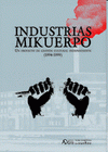  INDUSTRIAS MIKUERPO