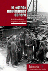 Imagen de cubierta: EL OTRO MOVIMIENTO OBRERO, 1880-1973
