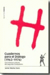 Imagen de cubierta: CUADERNOS PARA EL DIALOGO (1963-1976)