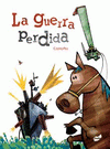 Imagen de cubierta: LA GUERRA PERDIDA