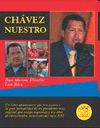 Imagen de cubierta: CHÁVEZ NUESTRO