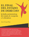 Imagen de cubierta: EL FINAL DEL ESTADO DE DERECHO