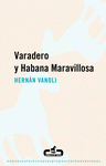  VARADERO Y HABANA MARAVILLOSA