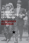  MEMORIAS DE UN ANARQUISTA EN PRISIÓN