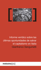 Imagen de cubierta: INFORME VERIDICO SOBRE LAS ULTIMAS OPORTUNIDADES SE SALVAR EL CAPITALISMO EN ITA