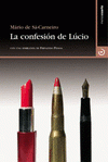 Imagen de cubierta: LA CONFESIÓN DE LÚCIO