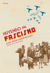 Imagen de cubierta: HUYENDO DEL FASCISMO Y EL TRATO DE UNA... ¿DEMOCRACIA?
