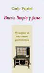 Imagen de cubierta: BUENO, LIMPIO Y JUSTO