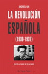 Imagen de cubierta: LA REVOLUCIÓN ESPAÑOLA (1930-1937)
