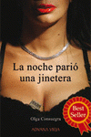Imagen de cubierta: LA NOCHE PARIÓ UNA JINETERA