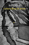 Imagen de cubierta: LA BOCA LLENA DE TIERRA