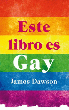 Imagen de cubierta: ESTE LIBRO ES GAY
