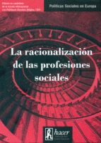 Imagen de cubierta: LA RACIONALIZACIÓN DE LAS PROFESIONES SOCIALES