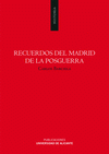 Imagen de cubierta: RECUERDOS DEL MADRID DE LA POSGUERRA