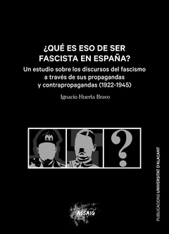 Cover Image: ¿QUÉ ES ESO DE SER FASCISTA EN ESPAÑA?