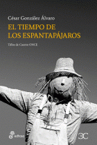 Imagen de cubierta: EL TIEMPO DE LOS ESPANTAPAJAROS