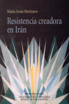 Imagen de cubierta: RESISTENCIA CREADORA EN IRÁN