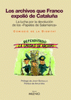 Imagen de cubierta: LOS ARCHIVOS QUE FRANCO EXPOLIÓ DE CATALUÑA