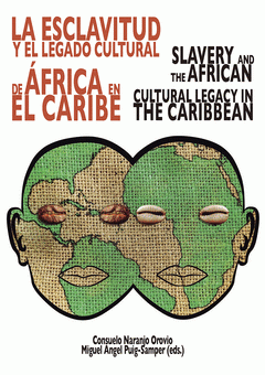 Imagen de cubierta: LA ESCLAVITUD Y EL LEGADO CULTURAL DE ÁFRICA