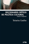 Imagen de cubierta: DICCIONARIO CRÍTICO DE POLÍTICA CULTURAL