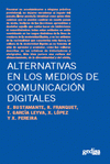 Imagen de cubierta: ALTERNATIVAS EN LOS MEDIOS DE COMUNICACIÓN DIGITALES